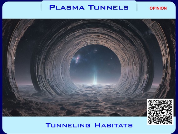 Plasma Tunnels